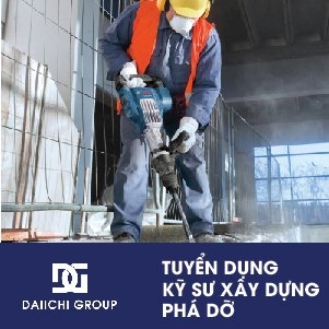 ĐƠN HÀNG KỸ SƯ XÂY DỰNG PHÁ DỠ