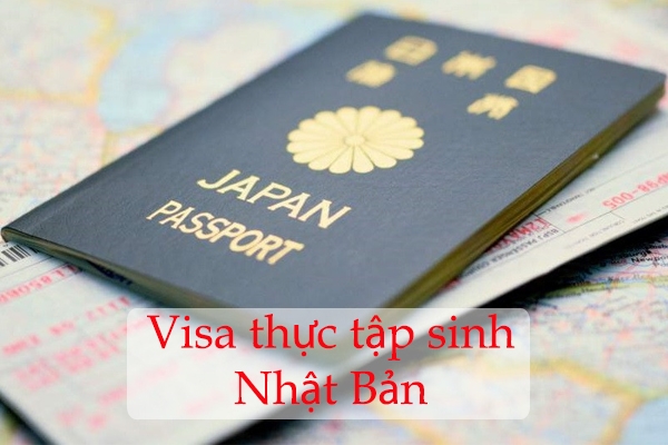 VISA THỰC TẬP SINH NHẬT BẢN LÀ GÌ ?